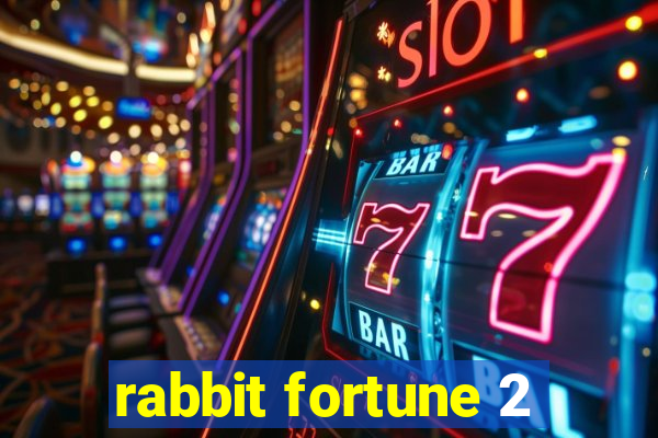 rabbit fortune 2